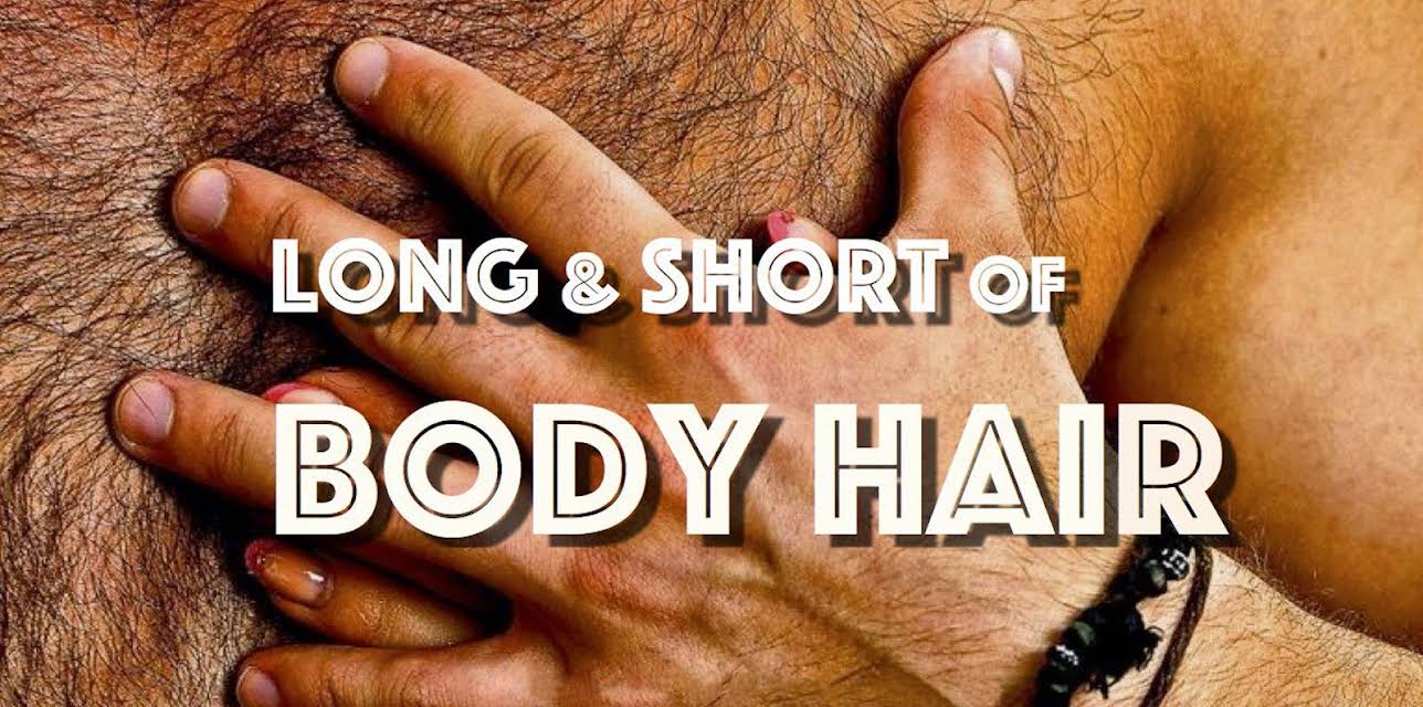 Long & Short of Body Hair (2013)