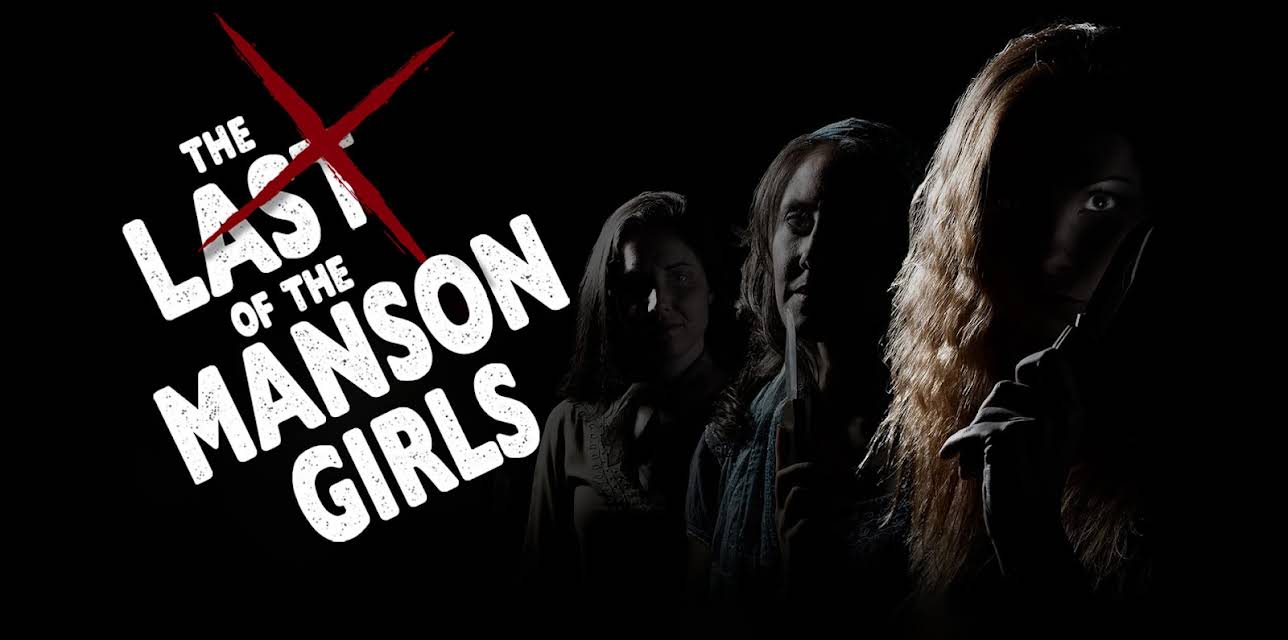 The Last of the Manson Girls (2018)