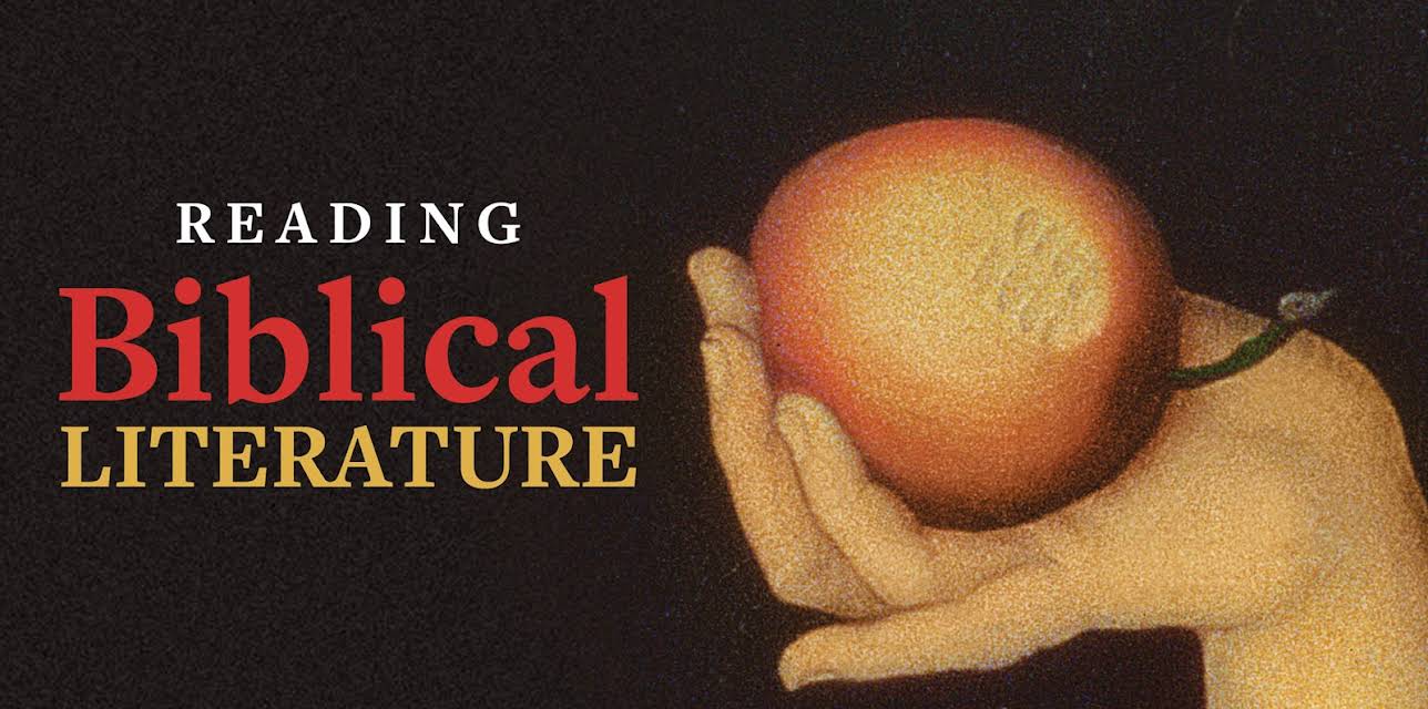 Reading Biblical Literature: Genesis to Revelation