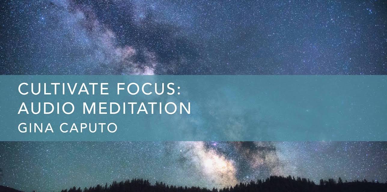 Meditation to Cultivate Focus (2019)