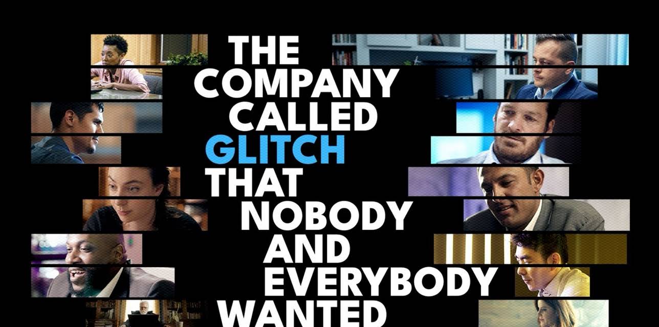The Company Called Glitch That Nobody and Everybody Wanted (2024)