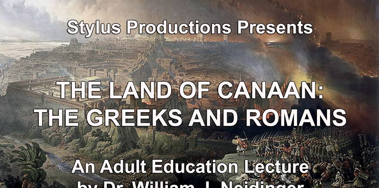The Land of Canaan: The Greeks and Romans