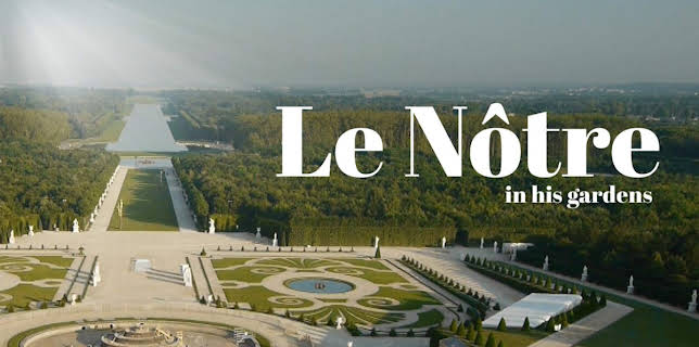 Le Nôtre in his gardens (2013)