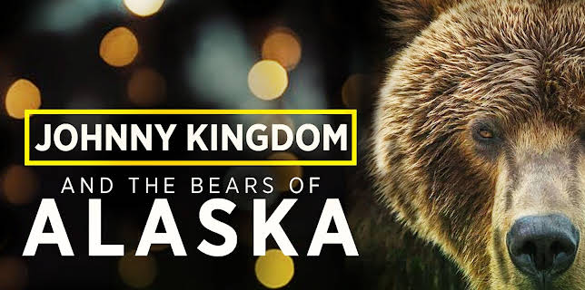 Johnny Kingdom and the Bears of Alaska (2013)