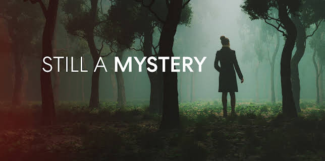 17:00: Still A Mystery (S5 E25) (S5) | Investigation Discovery | 11/10 2025