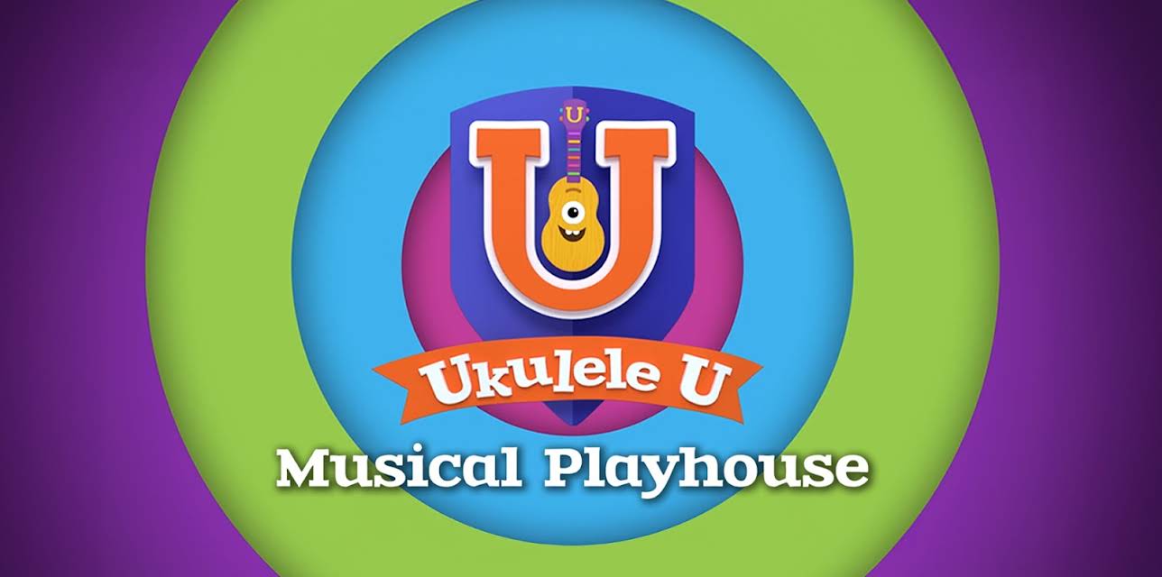 Ukulele U Musical Playhouse