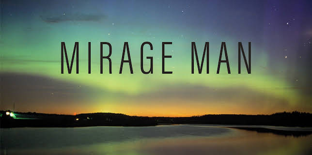 Mirage Man (2026)