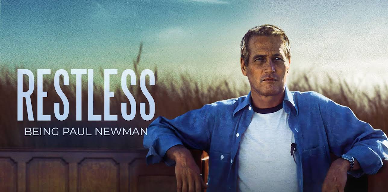 Restless: Being Paul Newman (2023)