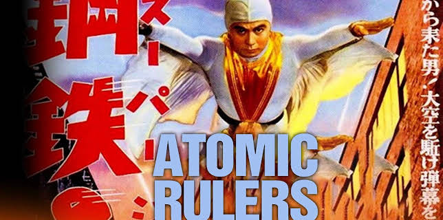 Atomic Rulers (aka Atomic Rulers of the World) (1965)