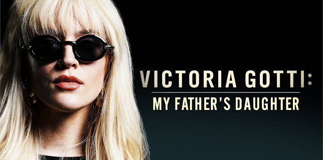 Victoria Gotti: My Father's Daughter (2019)