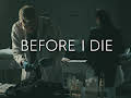 Before I Die
