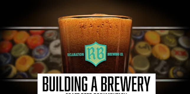 Building A Brewery : Craft Beer Documentary