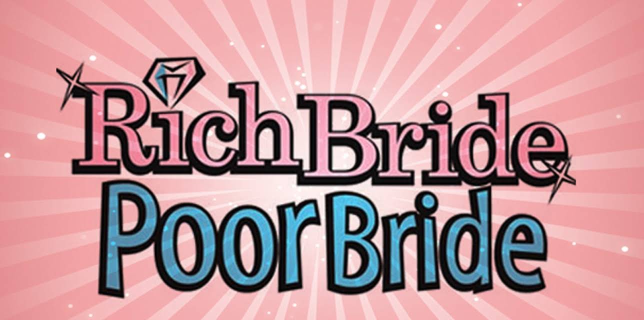 Rich Bride, Poor Bride
