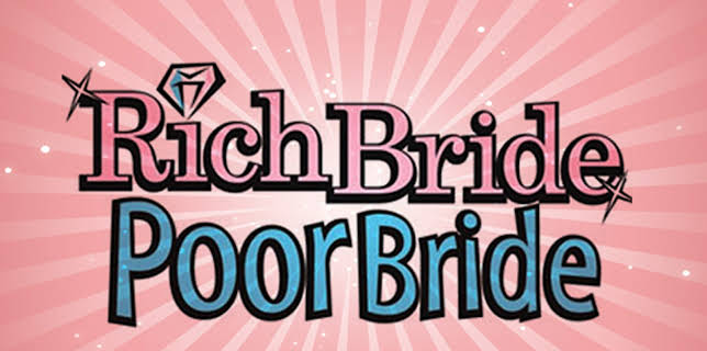 Rich Bride, Poor Bride
