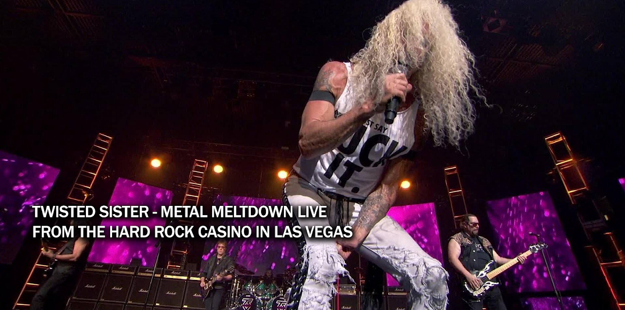 Twisted Sister - Metal Meltdown Live from the Hard Rock Casino in Las Vegas (2016)