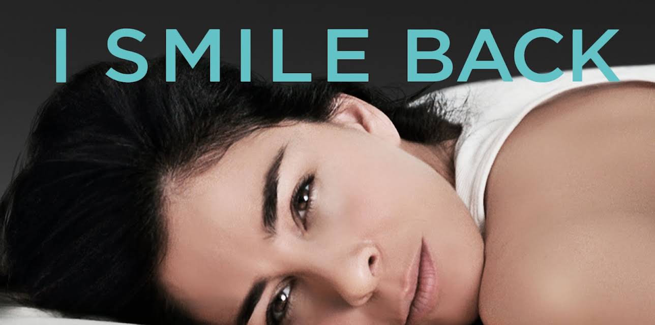 I Smile Back (2015)