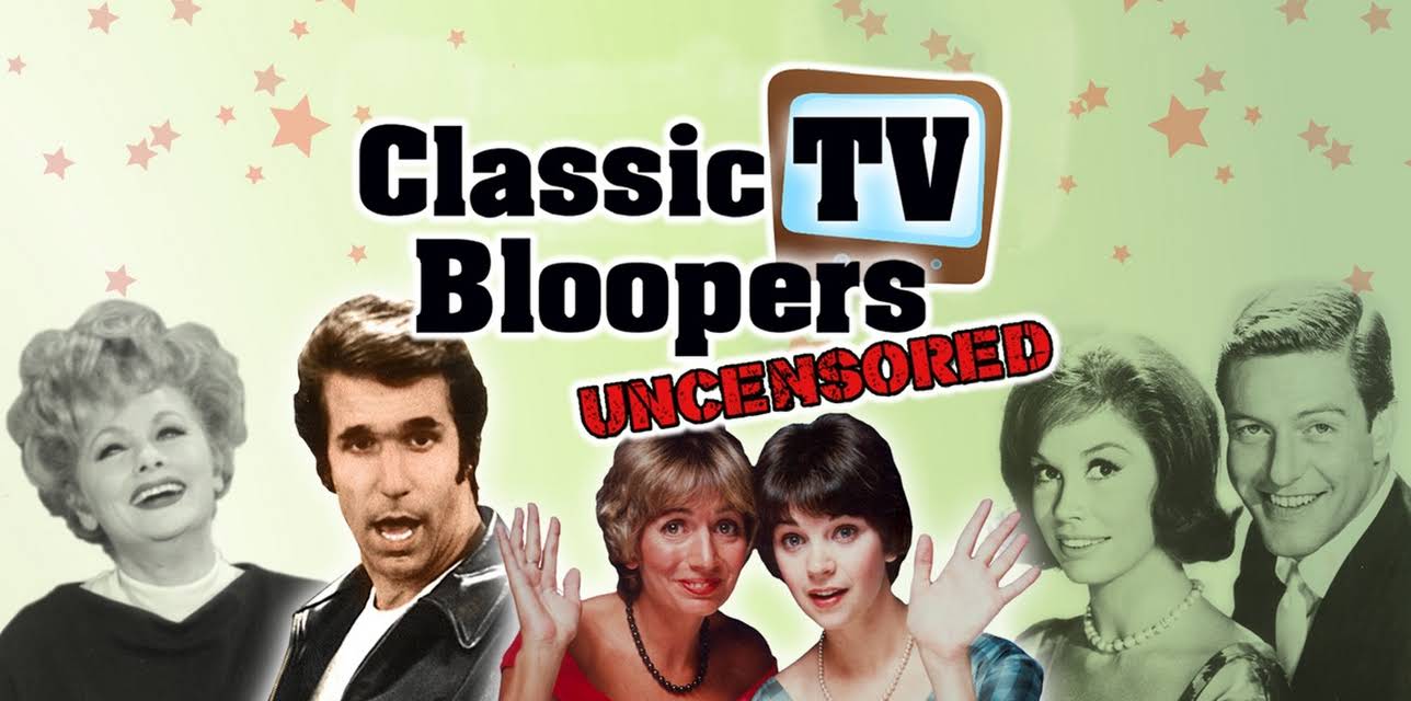 Classic TV Bloopers: Uncensored (2011)