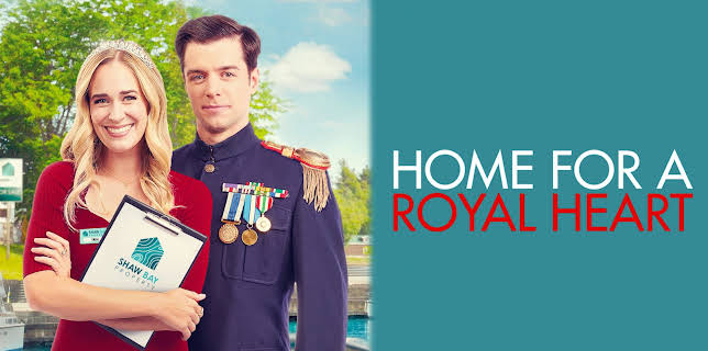 Home for a Royal Heart (2022)