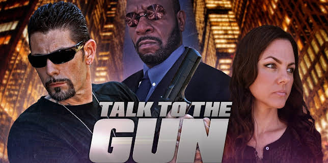 Talk to the Gun (2022)