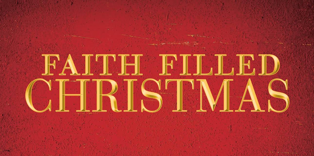 Faith Filled Christmas (2017)