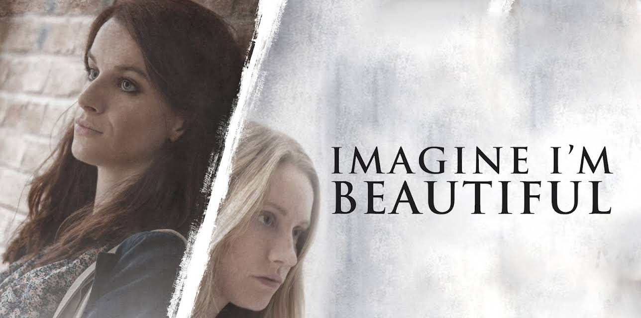 Imagine I'm Beautiful (2014)