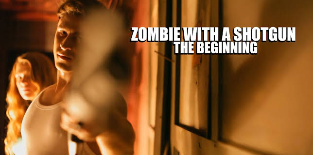 Zombie with a Shotgun (2012)