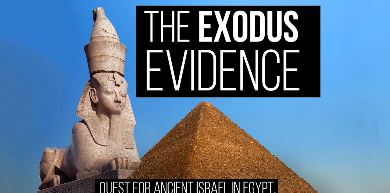 The Exodus Evidence: Quest for Ancient Israel in Egypt, The Red Sea, The Exodus Route & Mount Sinai (2019)