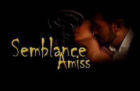 Semblance Amiss: Since The Beginning of Time