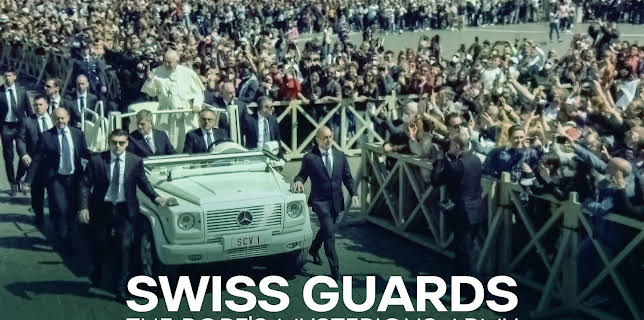 SWISS GUARDS THE POPE'S MYSTERIOUS ARMY (2025)
