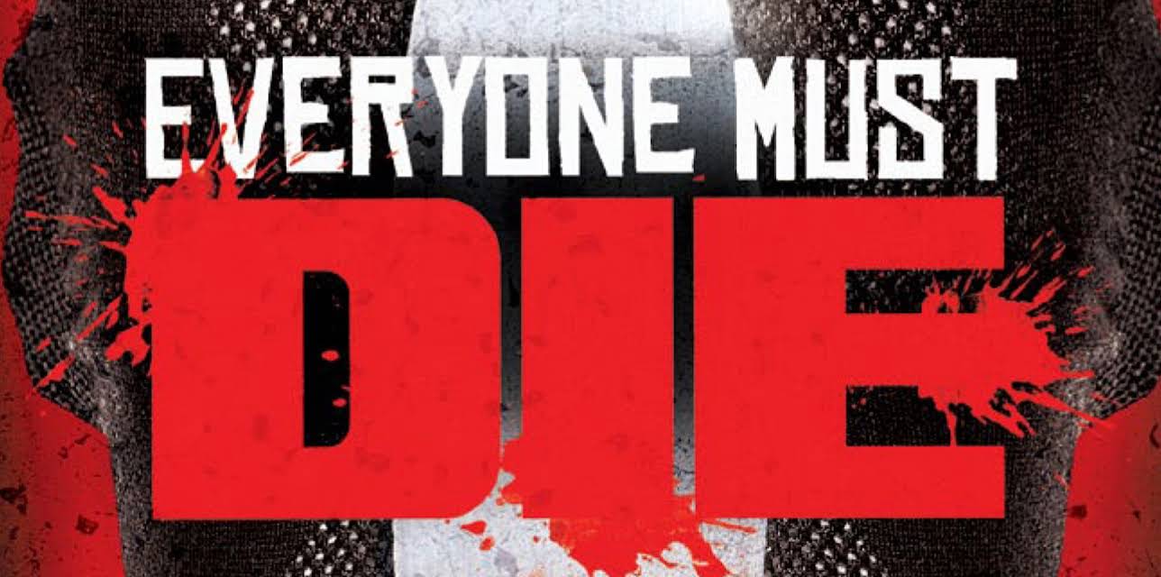 Everyone Must Die! (2012)