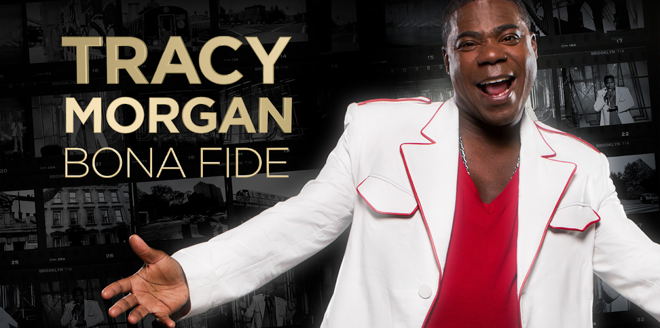 Tracy Morgan: Bona Fide (2014)