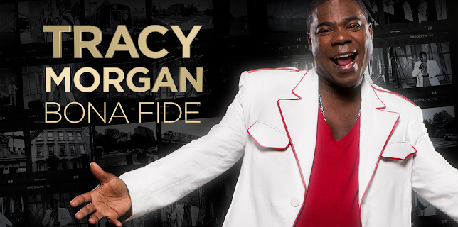 Tracy Morgan: Bona Fide (2014)