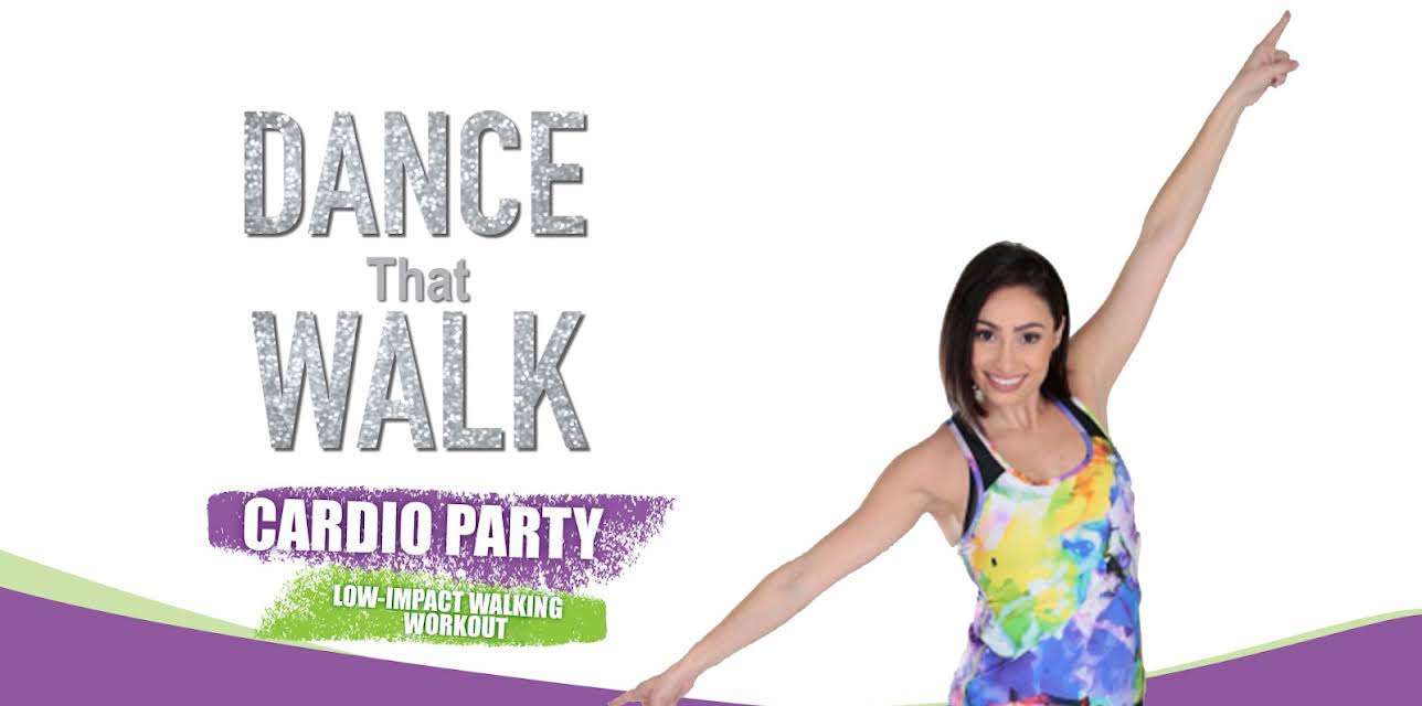 Dance That Walk - Cardio Party