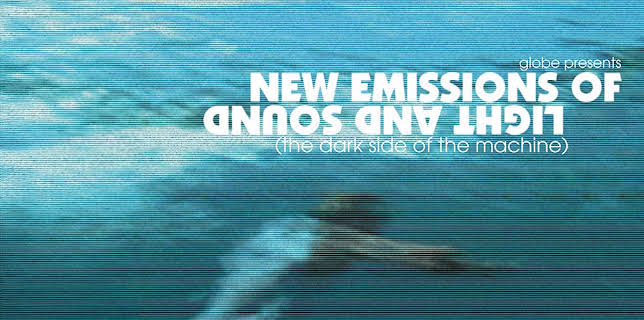 New Emissions of Light & Sound (2007)