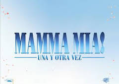Mamma Mia! Una y otra vez