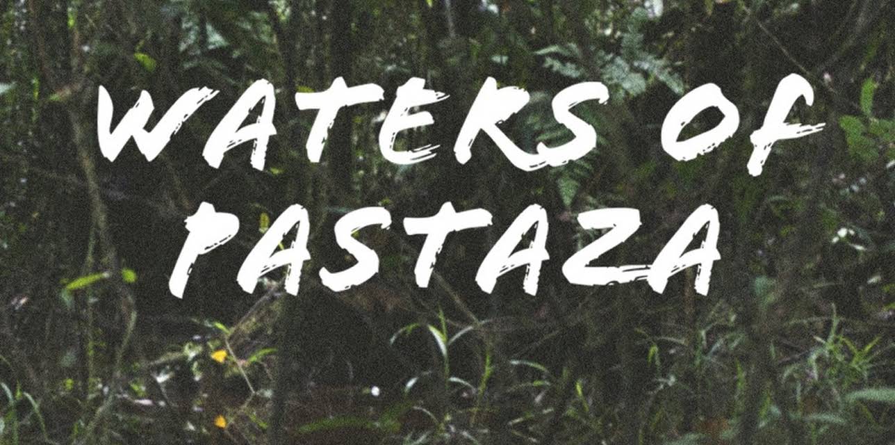 Waters of Pastaza (2022)
