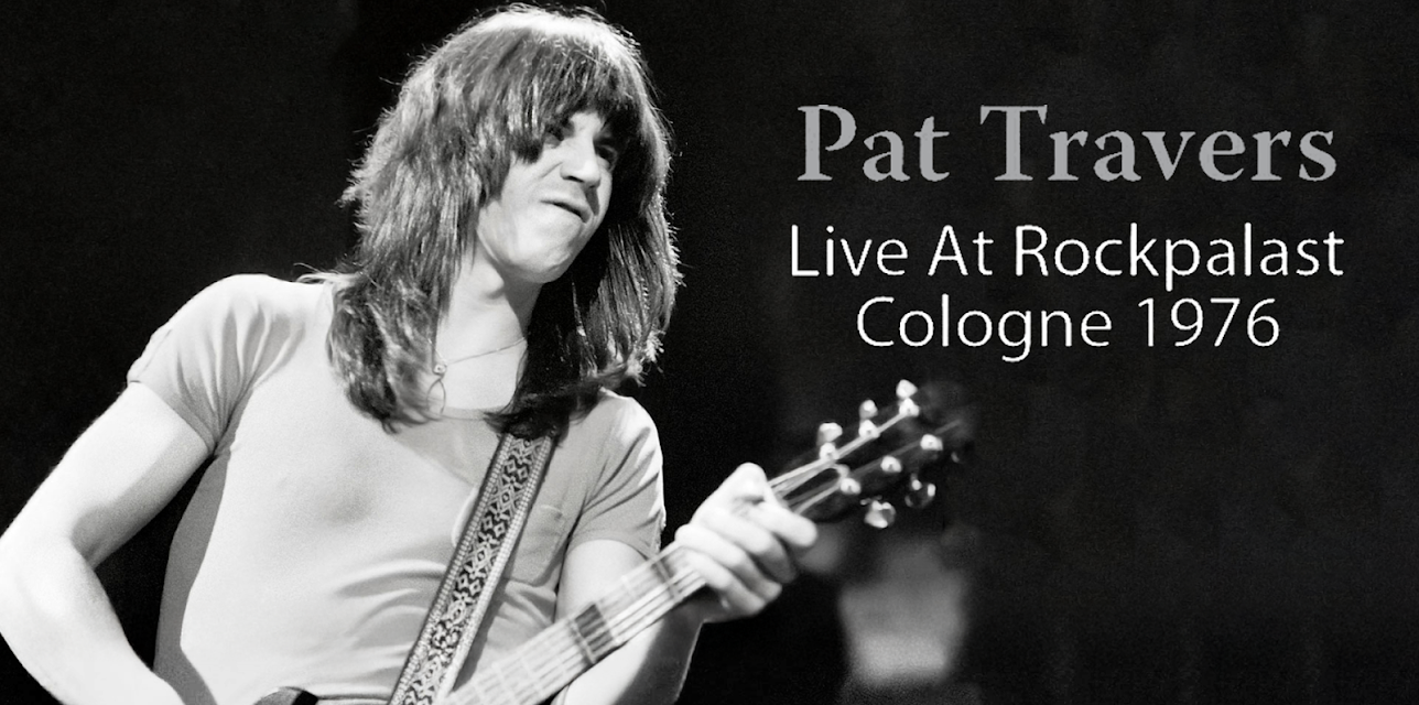 Pat Travers - Live At Rockpalast: Cologne 1976 (2017)