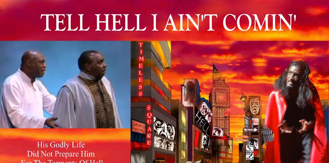 Tell Hell I Ain't Comin' (2005)