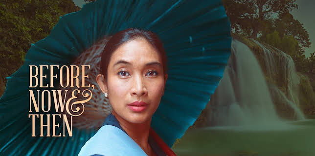 Before, Now & Then (2023)