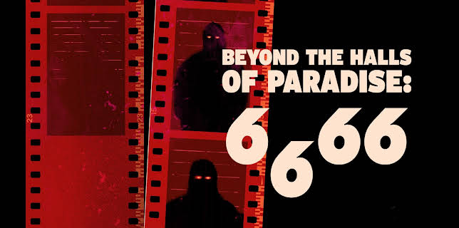 Beyond the Halls of Paradise: 6/6/66 (2023)