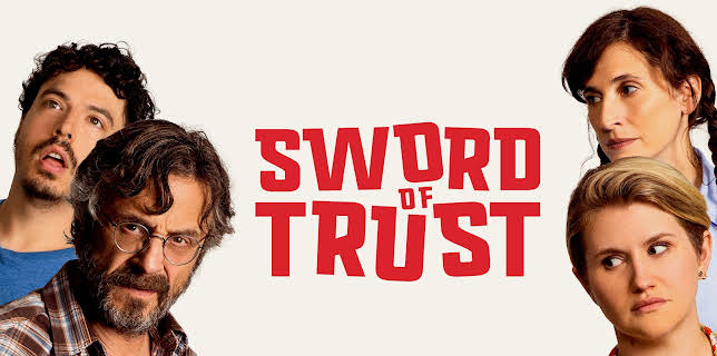 Sword of Trust (2019)