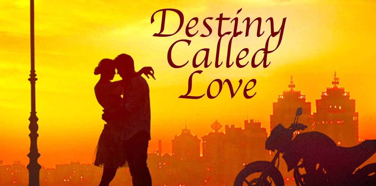 Destiny Called Love