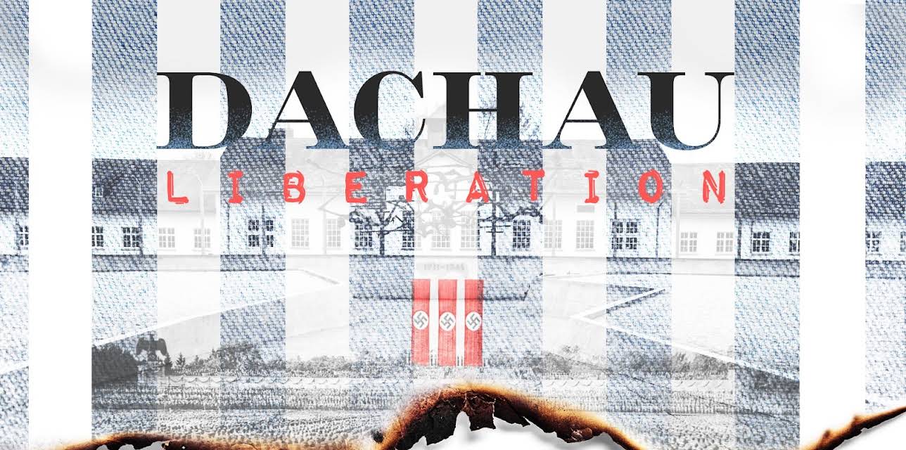 Dachau Liberation (2021)