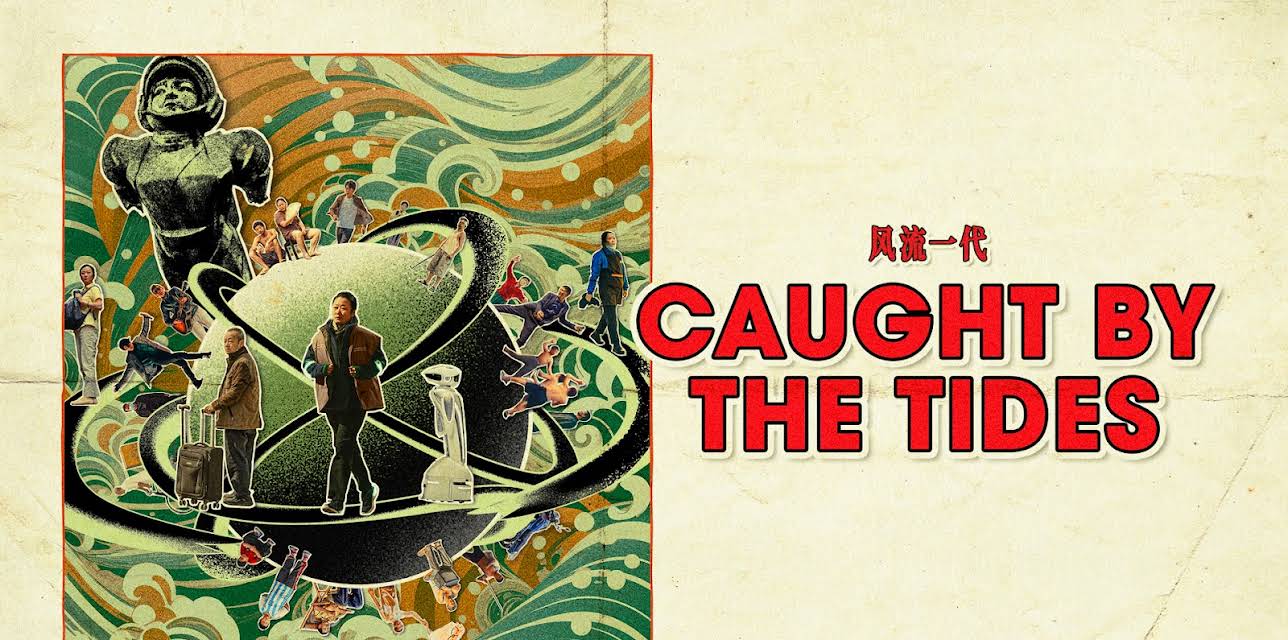 Caught by the Tides (2025)