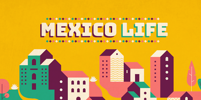 Mexico Life