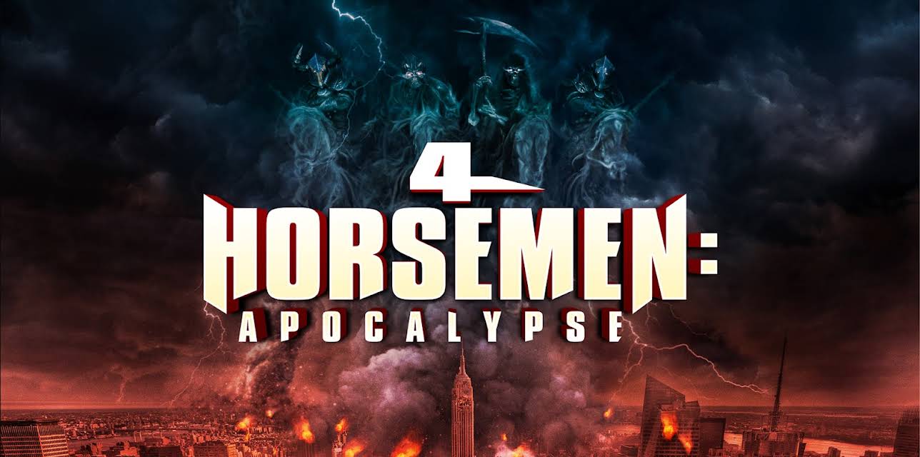 4 Horsemen: Apocalypse (2022)