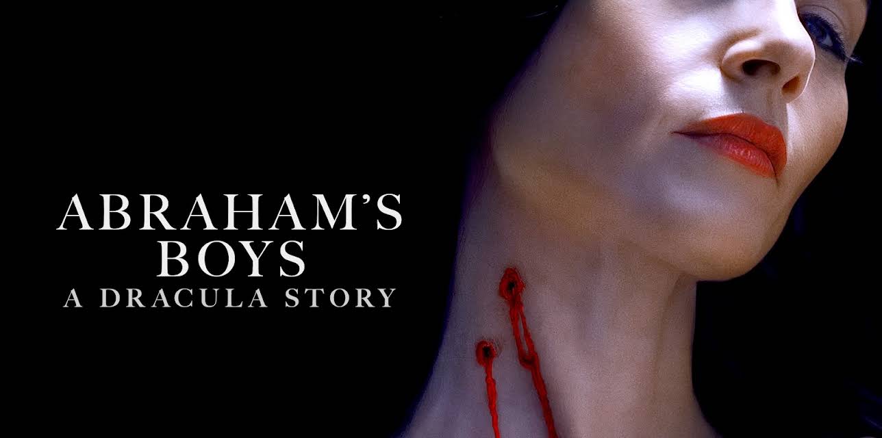 Abraham's Boys: A Dracula Story (2025)