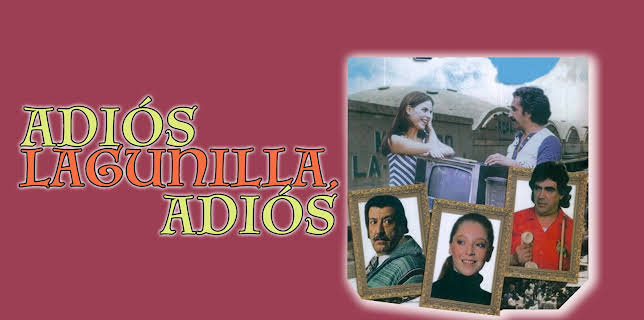 Adiós Lagunilla, adiós (1984)