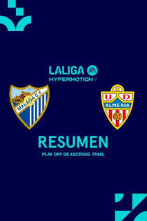 20:30: Resúmenes LALIGA HyperMotion (T25/26): Málaga CF - UD Almería | GOL | 6/15 2026