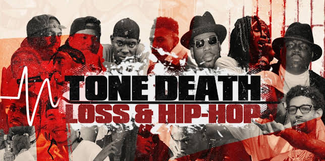 Tone Death: Loss & Hip-Hop